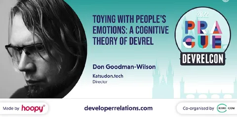 Toying with people’s emotions: A cognitive theory of DevRel