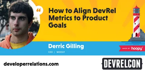 DevRel metrics with product goals