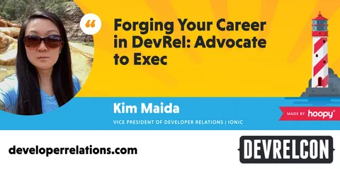 Forging your career in DevRel: Advocate to Exec