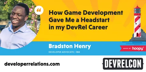 How game development gave me a head start in my DevRel career