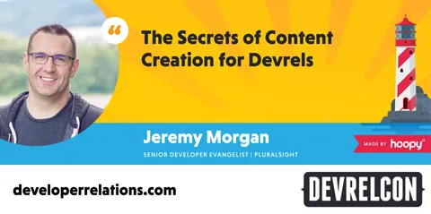 The secrets of content creation for DevRels