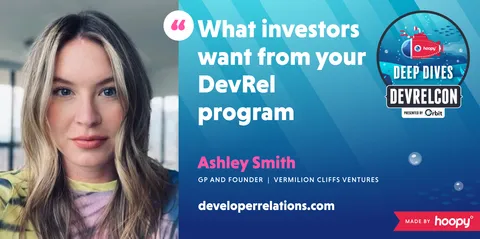 What investors want from your DevRel program