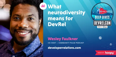 What neurodiversity means for DevRel